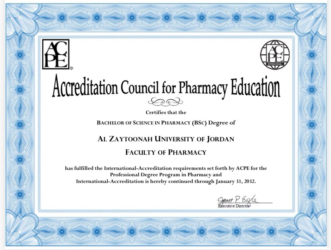 تجديد الاعتماد الأمريكي الدولي (ACPE) لكلية الصيدلة في جامعة الزيتونة الأردنية لمدة ستة سنوات